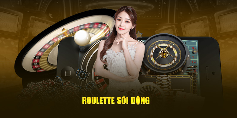 Roulette sôi động