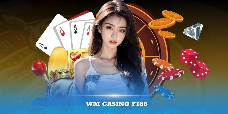 wm casino fi88